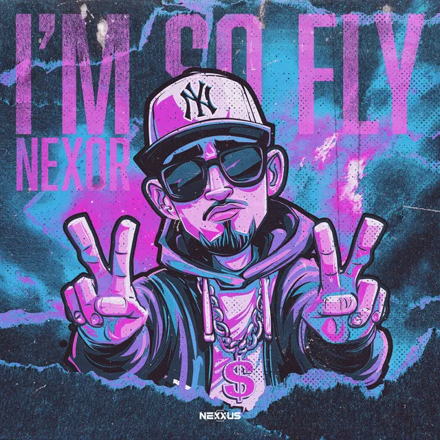 I'm So Fly by Nexor - Hardstyle cover art