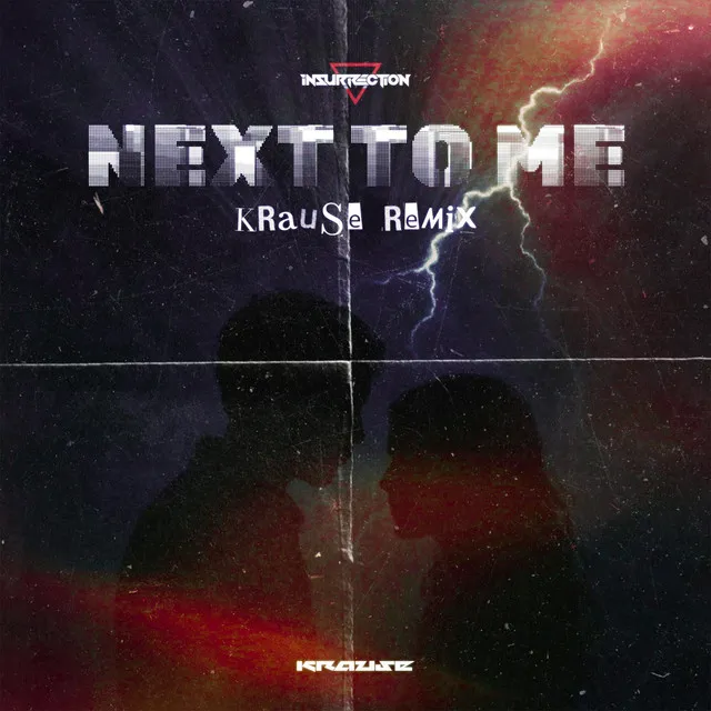 Cover art of Next To Me (Krause Remix)