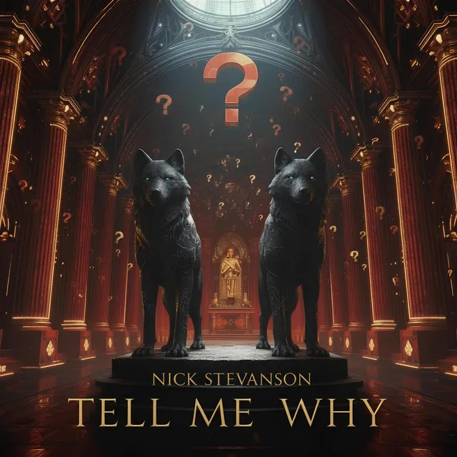 Tell Me Why by Nick Stevanson - Hardstyle cover art