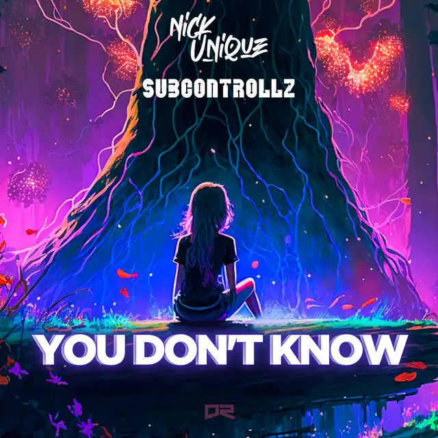 You Don't Know - Aaron Delaron Extended Remix by Nick Unique, SubControllZ, Aaron Delaron - Hardstyle cover art