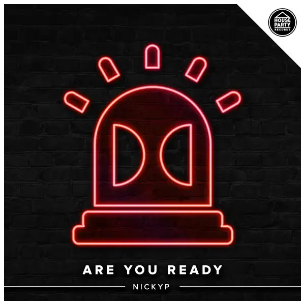 Are You Ready - Original Mix by NICKYP - Hardstyle cover art