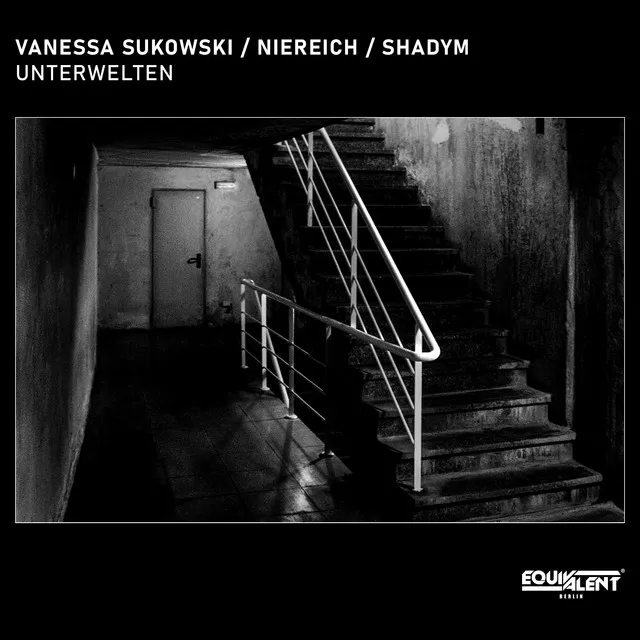 Unterwelten by Niereich, Vanessa Sukowski, Shadym - Hard Techno cover art
