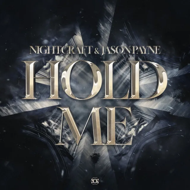 Hold Me by Nightcraft, Jason Payne - Hardstyle cover art