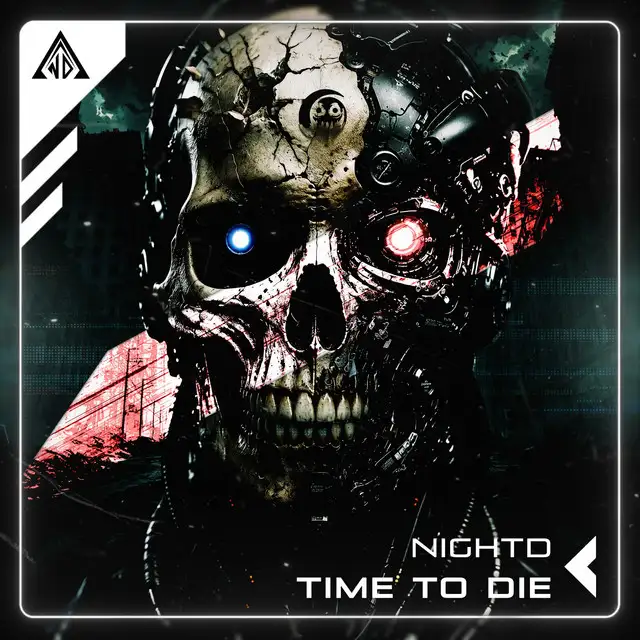 Time to Die by NIGHTD - Hardstyle cover art