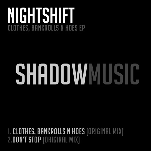 Clothes, Bankrolls N Hoes - Original Mix by Nightshift - Rawstyle cover art