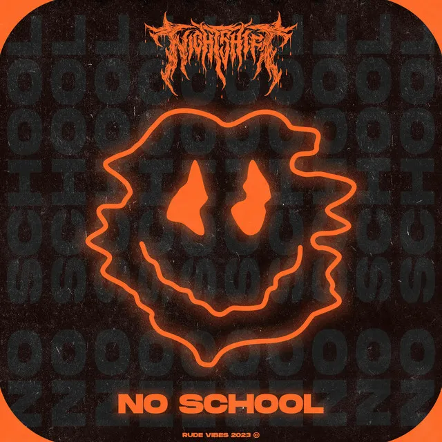 NO SCHOOL by Nightshift - Uptempo cover art