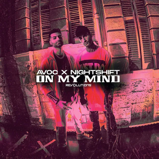 On My Mind by Nightshift, Avoc - Rawstyle cover art