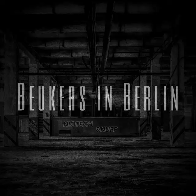 Beukers in Berlin by Niotech, &NUFF - Hard Techno cover art