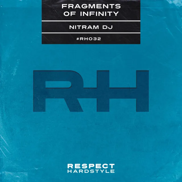 Fragments of Infinity by Nitram DJ - Hardstyle cover art