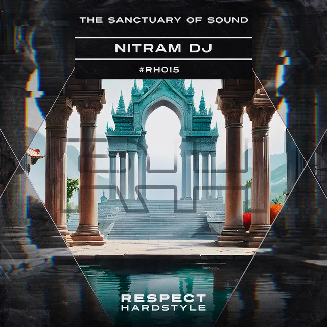 The Sanctuary of Sound by Nitram DJ - Hardstyle cover art