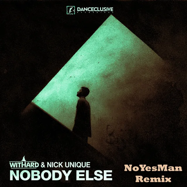 Cover art of Nobody Else (Noyesman Remix)