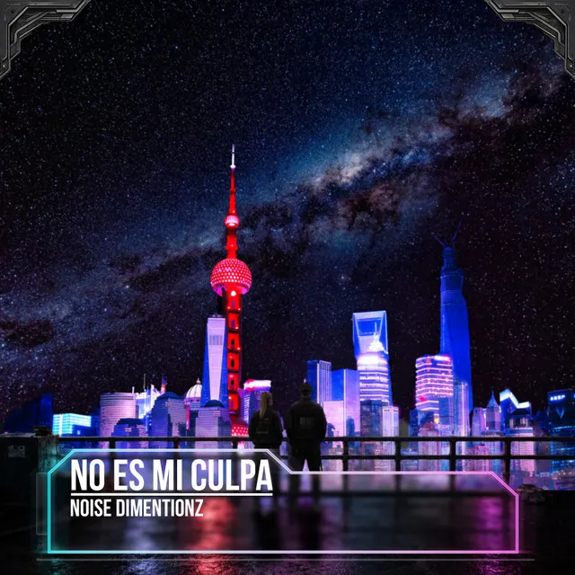 No Es Mi Culpa by Noise Dimentionz - Hardstyle cover art
