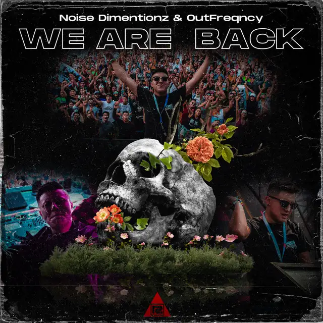 We Are Back - Extended Mix by Noise Dimentionz, OutFreqncy - Hardstyle cover art