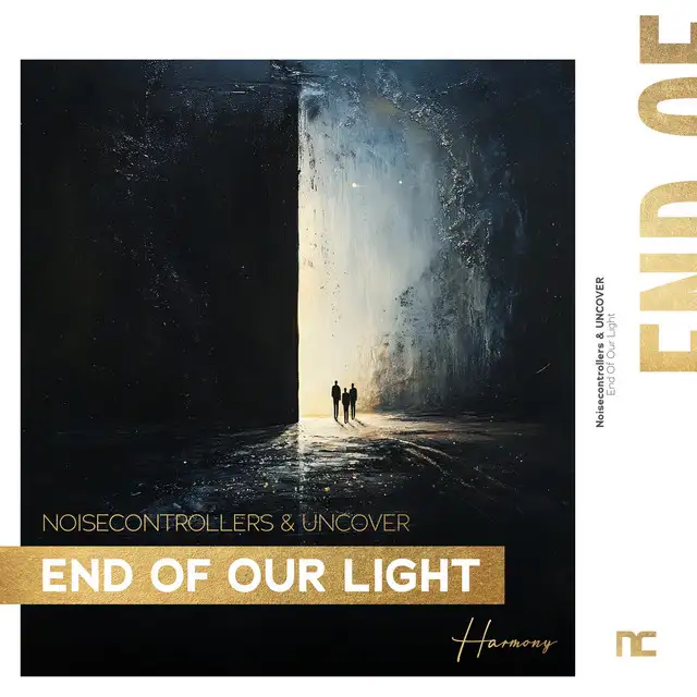 End Of Our Light by Noisecontrollers, UNCOVER - Hardstyle cover art