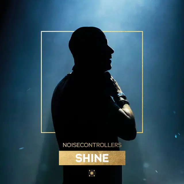 Shine by Noisecontrollers - Hardstyle cover art
