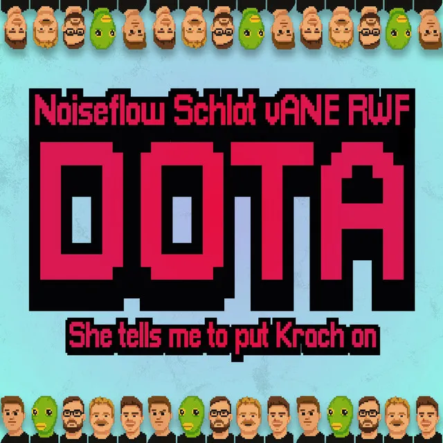 DOTA (She Tells Me To Put Krach on) by Noiseflow, Schlot, vANE, RWF - Deutscher Krach cover art