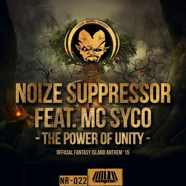 The Power of Unity (Original Fantasy Island Anthem '15) by Noize Suppressor, MC Syco - Hardcore cover art