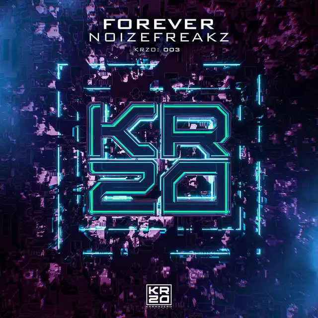 Forever by NoizeFreakz - Hardstyle cover art