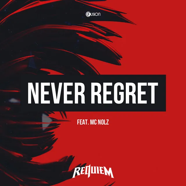 Never Regret by Nolz, Requiem - Rawstyle cover art