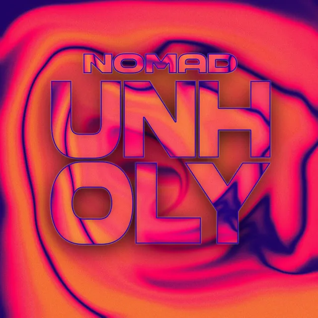UNHOLY by NOMAD - Deutscher Krach cover art
