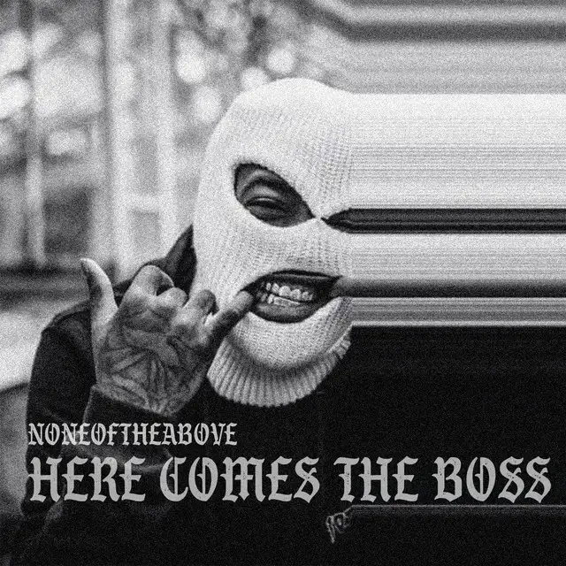 Here Comes The Boss by Noneoftheabove - Hard Techno cover art