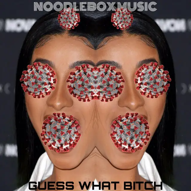 Guess What Bitch by NoodleBox Music - Hardstyle cover art