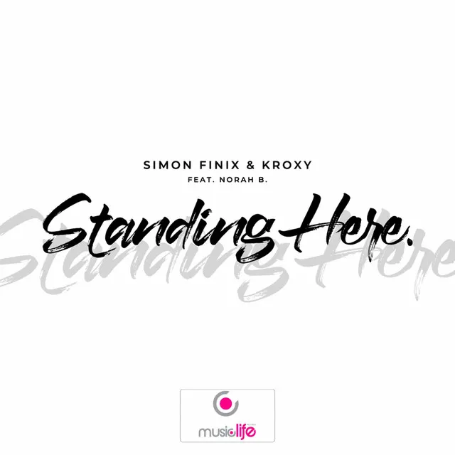 Standing Here by Norah B., Simon Finix, Kroxy - Hardstyle cover art