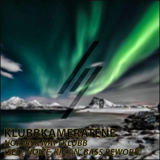 Cover art of Nordisk Nattklubb (Seq. Noize Kick n' Bass Rework)