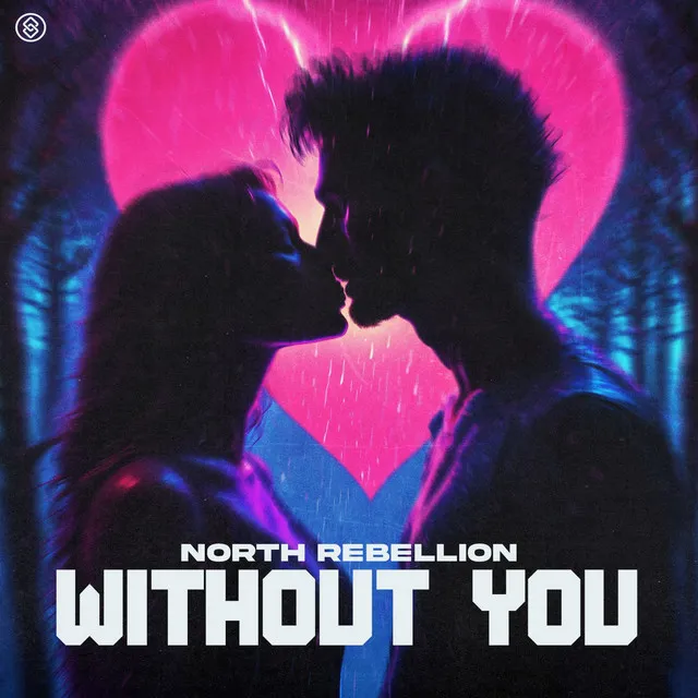 Without You by North Rebellion - Hardstyle cover art