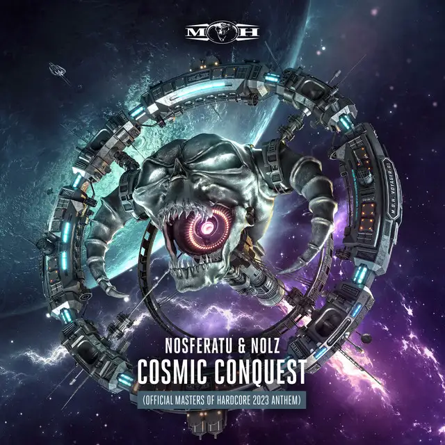 Cosmic Conquest - Official Masters of Hardcore 2023 Anthem by Nosferatu, Nolz - Hardcore cover art