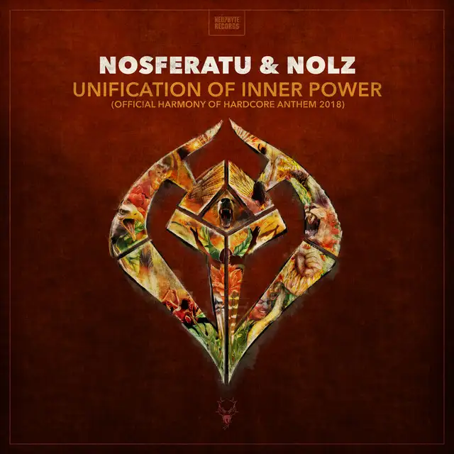 Unification of Inner Power - Official Harmony of Hardcore Anthem 2018 by Nosferatu, Nolz - Hardcore cover art