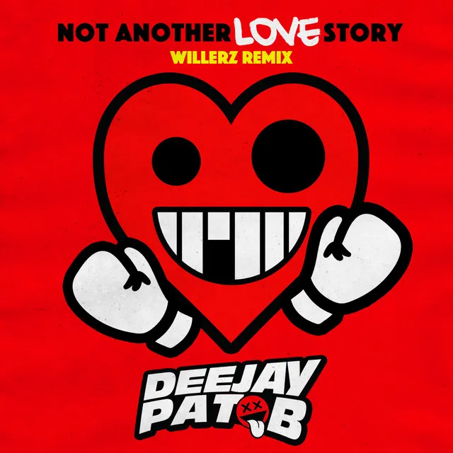Cover art of Not Another Love Story (Willerz Remix)