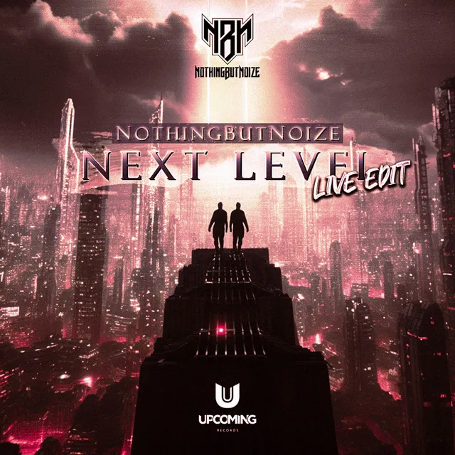 Next Level (Live Edit) by NothingButNoize - Hardstyle cover art