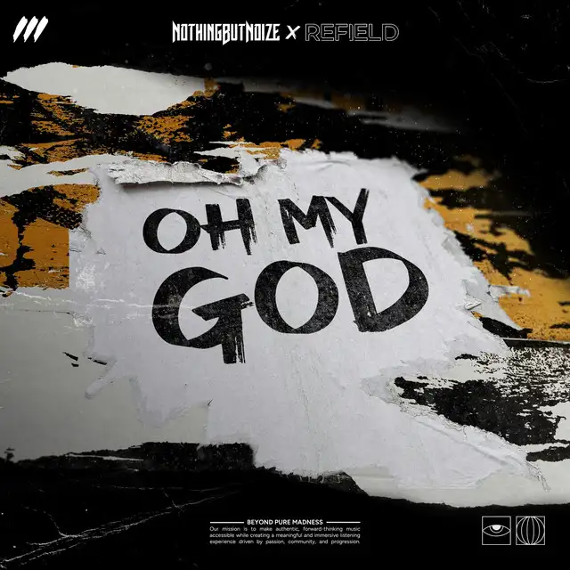 Oh My God by NothingButNoize, Refield - Hardstyle cover art
