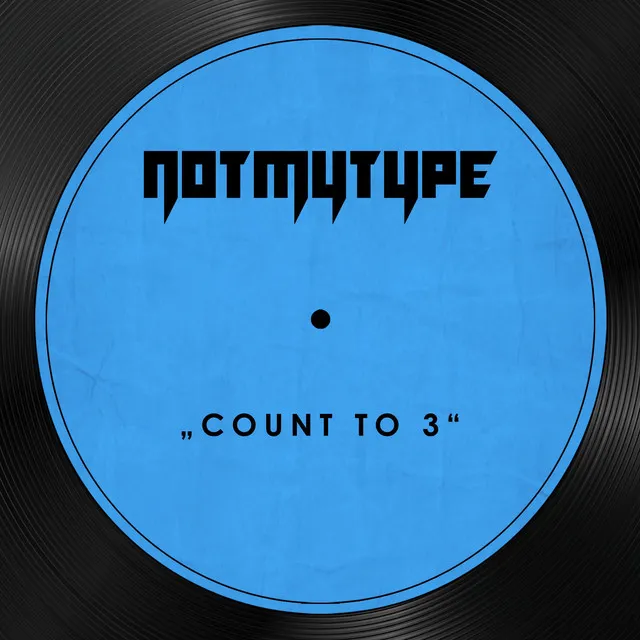 Count To 3 by NOTMYTYPE - Hard Techno cover art