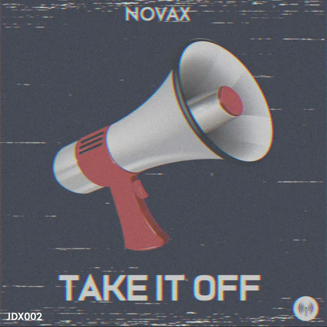 Take It Off by NOVAX - Happy Hardcore cover art