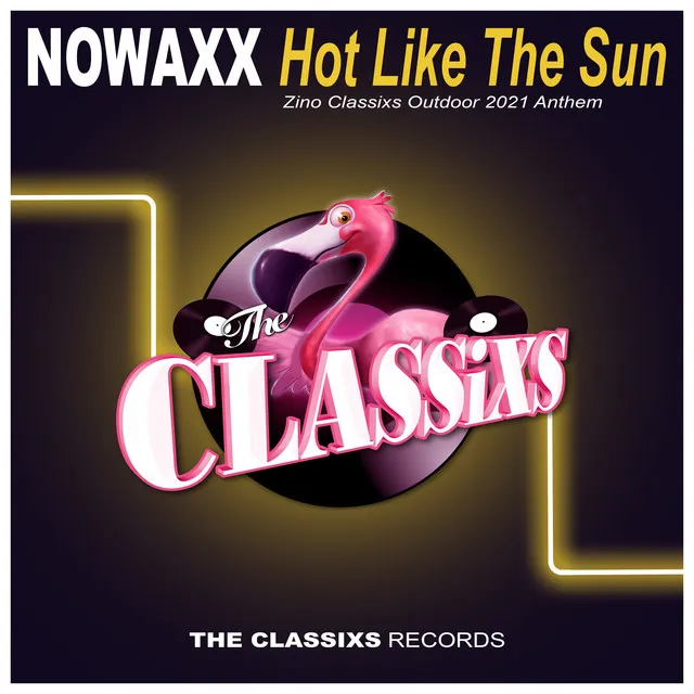 Hot Like the Sun by Nowaxx - Hardstyle cover art
