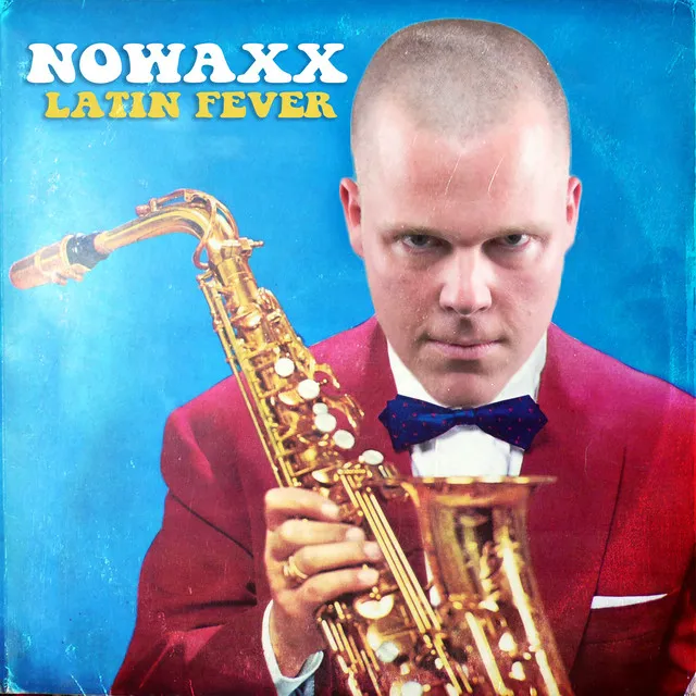 Latin Fever by Nowaxx - Hardstyle cover art