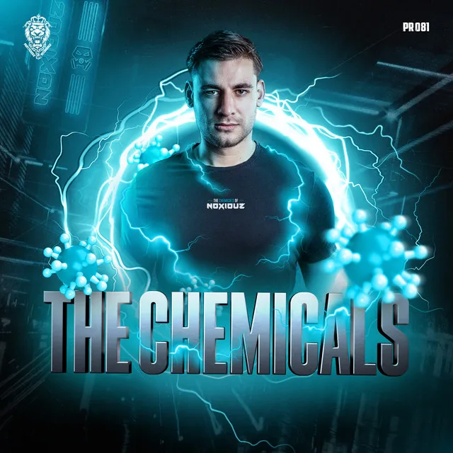The Chemicals - The Chemicals Of Noxiouz Anthem by Noxiouz, MC Raise - Uptempo cover art