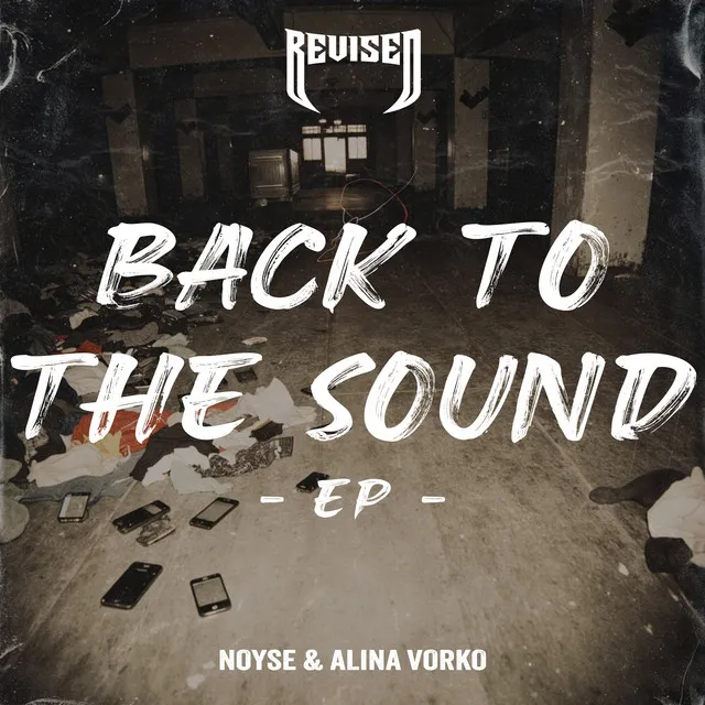 Back To The Sound by NOYSE, Alina Vorko - Hard Techno cover art