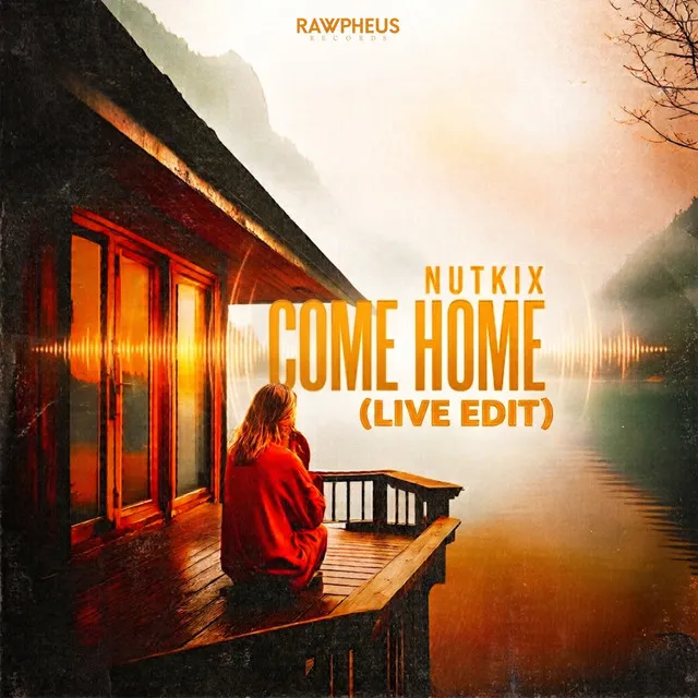 Come Home - Live Edit by Nutkix - Hardstyle cover art