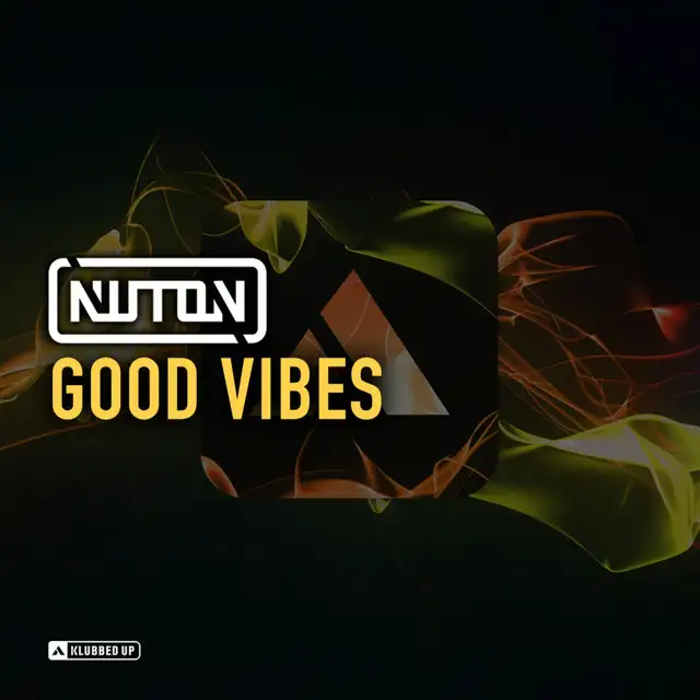 Good Vibes by Nuton - Happy Hardcore cover art