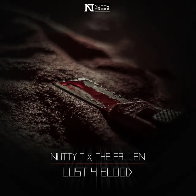 Lust 4 Blood - Radio Edit by Nutty T, The Fallen - Hardstyle cover art