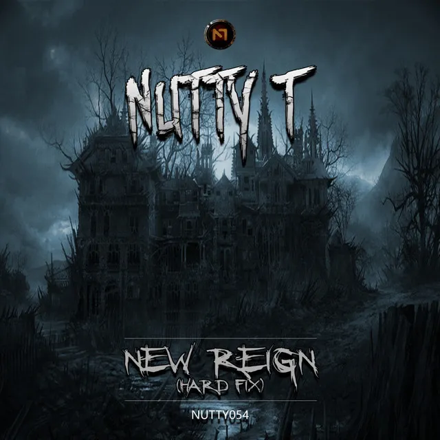 New Reign - Hard Fix by Nutty T - Hardstyle cover art