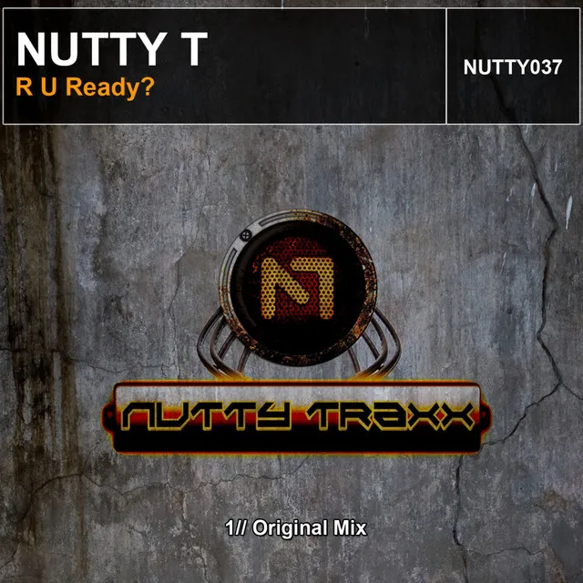 R U Ready? - Original Mix by Nutty T - Hardstyle cover art