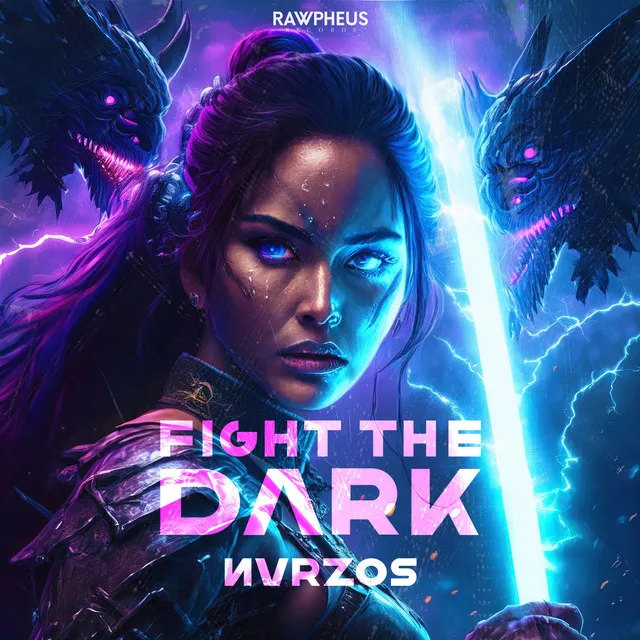 Fight the Dark by NVRZOS - Hardstyle cover art