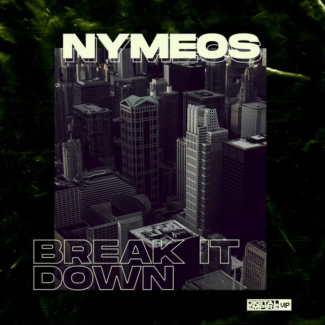 Break It Down by Nymeos - Hardstyle cover art