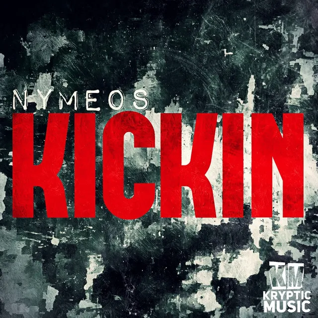 Kickin by Nymeos - Hardstyle cover art