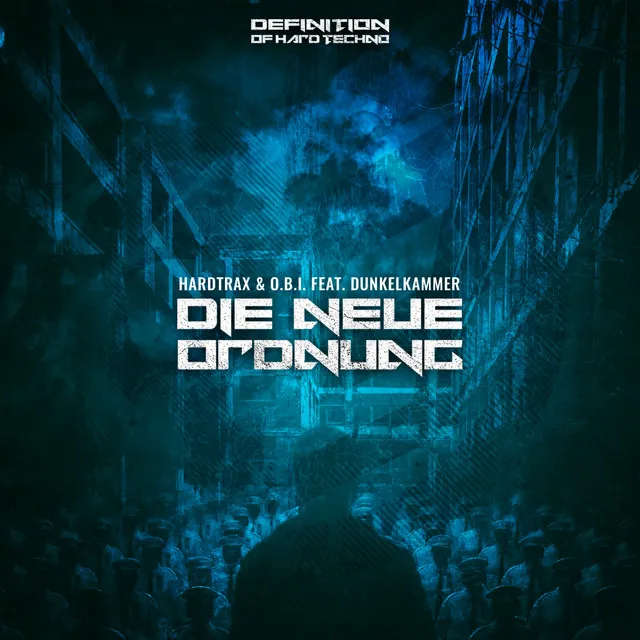 Die Neue Ordnung - Original Mix by O.B.I., HardtraX, Dunkelkammer - Schranz cover art