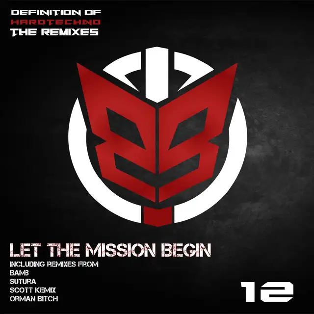 Let the Mission Begin - Orman Bitch Remix by O.B.I., Orman Bitch - Schranz cover art